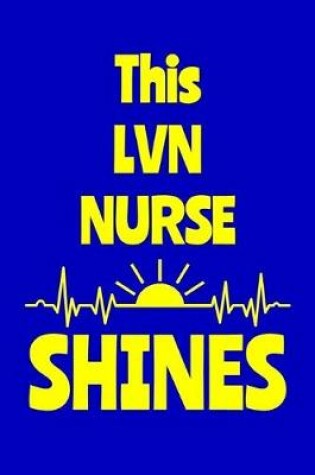 Cover of This LVN Nurse Shines