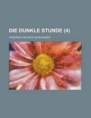 Book cover for Die Dunkle Stunde (4)