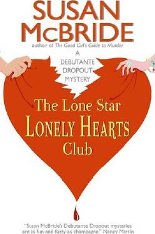 Cover of The Lone Star Lonely Hearts Club