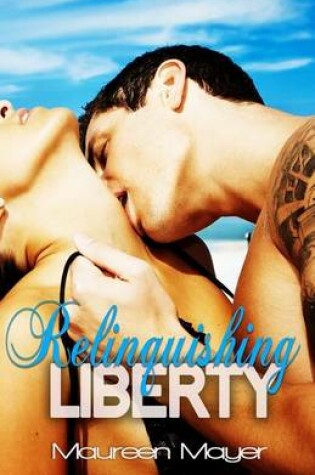 Cover of Relinquishing Liberty