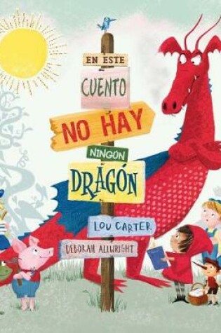 Cover of En Este Cuento No Hay Ningun Dragon