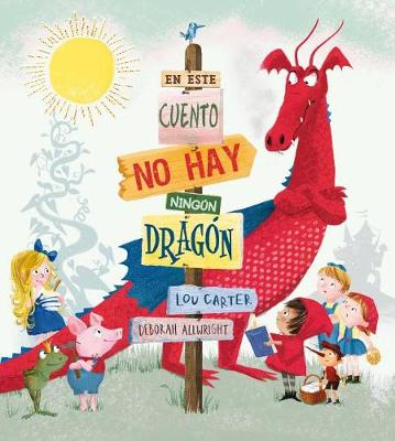 Book cover for En Este Cuento No Hay Ningun Dragon
