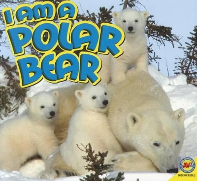 Book cover for I Am a Polar Bear