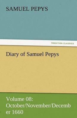 Book cover for Diary of Samuel Pepys - Volume 08