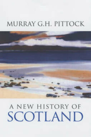 Cover of A New History of Scotland