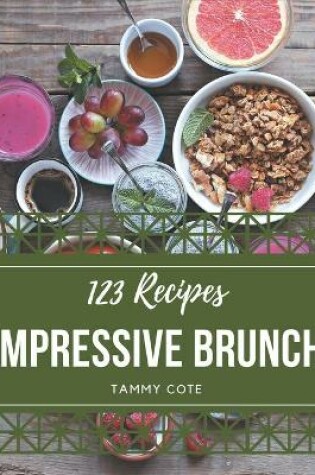 Cover of 123 Impressive Brunch Recipes