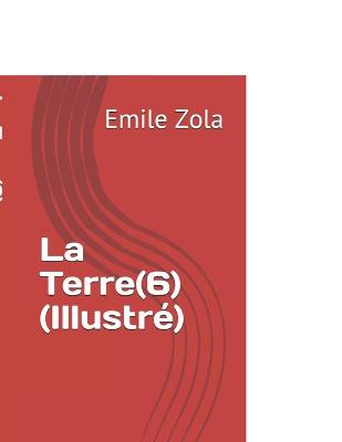 Book cover for La Terre(6) (Illustre)