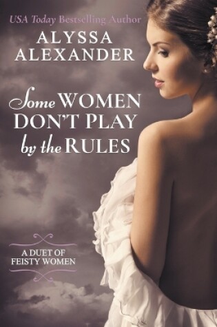 Cover of Some Women Don't Play By The Rules