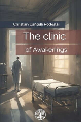 Cover of The clinic of awakenings
