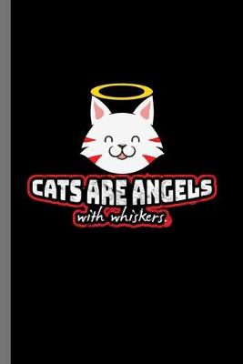 Book cover for Cat are Angels with whiskers