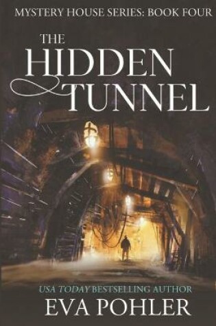 Cover of The Hidden Tunnel