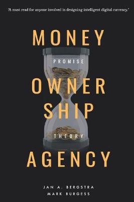 Book cover for Money, Ownership. and Agency