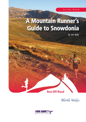 Book cover for A Mountain Runners Guide to Snowdonia