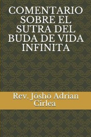 Cover of Comentario Sobre El Sutra del Buda de Vida Infinita