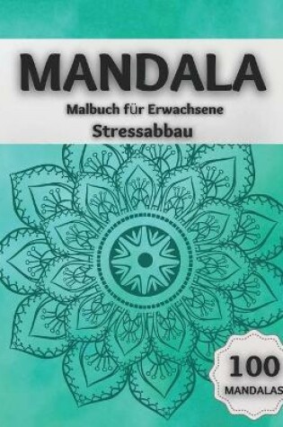 Cover of Mandala Malbuch fur Erwachsene Stressabbau
