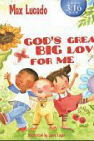 Cover of God's Great Big Love for ME