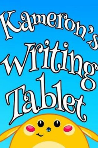 Cover of Kameron's Writing Tablet