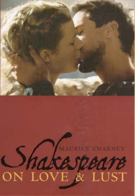 Cover of Shakespeare on Love and Lust