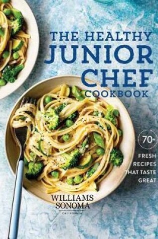 Cover of The Healthy Junior Chef Cookbook