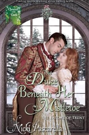 Cover of The Duke Beneath Her Mistletoe