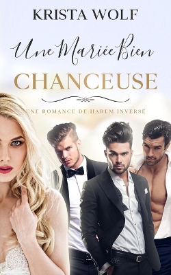 Book cover for Une Mari�e bien Chanceuse