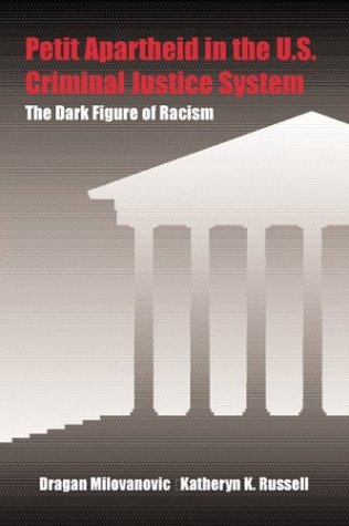 Book cover for Petit Apartheid in the U.S. Criminal Justice System