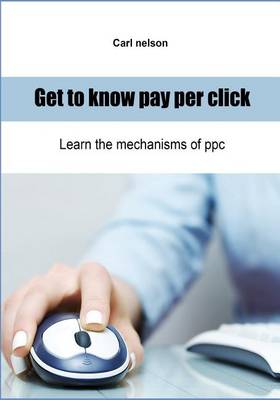 Book cover for Get to Know Pay Per Click