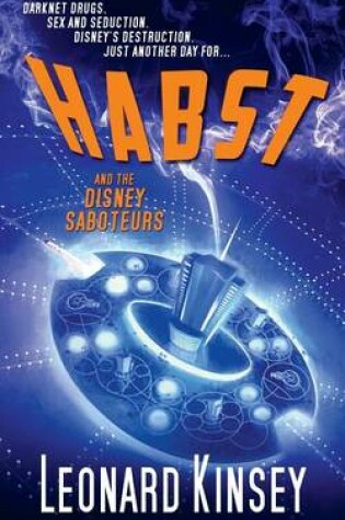 Cover of Habst and the Disney Saboteurs