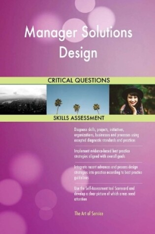 Cover of Manager Solutions Design Critical Questions Skills Assessment