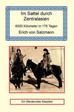 Cover of Im Sattel Durch Zentralasien 6000 Kilometer in 176 Tagen