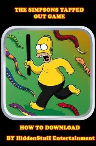 Cover of The Simpsons Tapped Out Game: How to Download