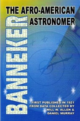 Cover of Banneker: The Afro-American Astronomer