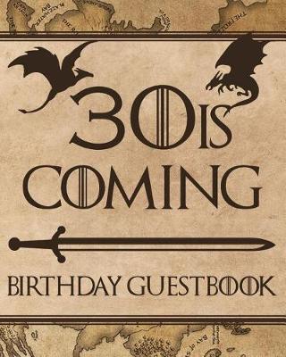 Book cover for 30 Is Coming Birthday Guestbook