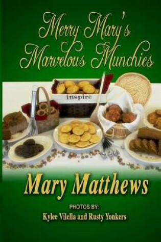 Cover of Merry Mary's Marvelous Munchies