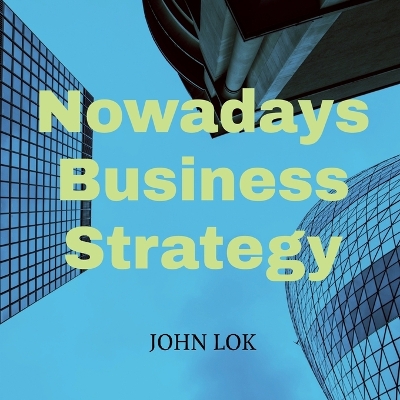 Book cover for Nowadays Business Strategy