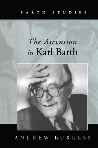 Cover of The Ascension in Karl Barth