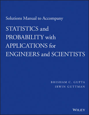 Book cover for Solutions Manual to Accompany Statistics and Probability with Applications for Engineers and Scientists