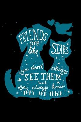 Book cover for Friends Are Like Stars - (Cat & Dog Friends)