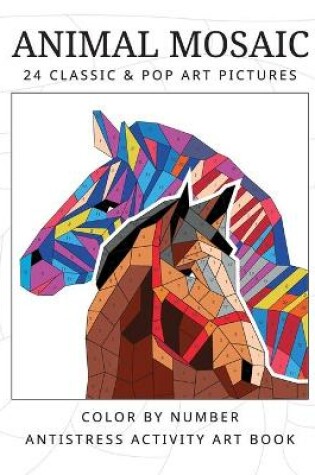 Cover of ANIMAL MOSAIC 24 classic & pop art pictures