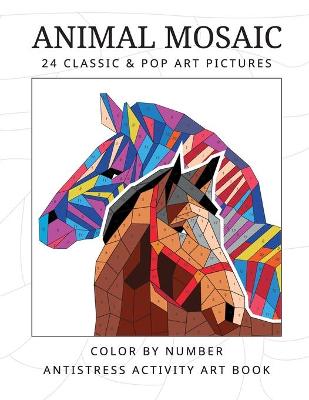Book cover for ANIMAL MOSAIC 24 classic & pop art pictures