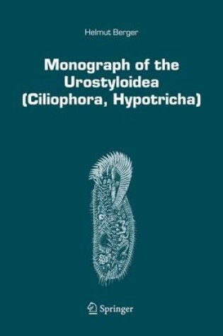 Cover of Monograph of the Urostyloidea (Ciliophora, Hypotricha)