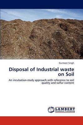 Book cover for Disposal of Industrial waste on Soil