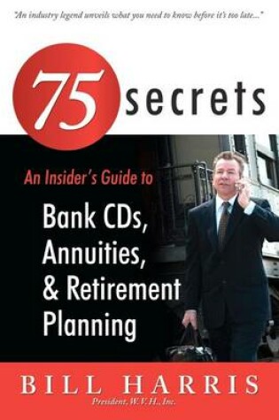 Cover of 75 Secrets an Insider's Guide to