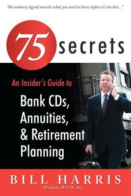 Book cover for 75 Secrets an Insider's Guide to