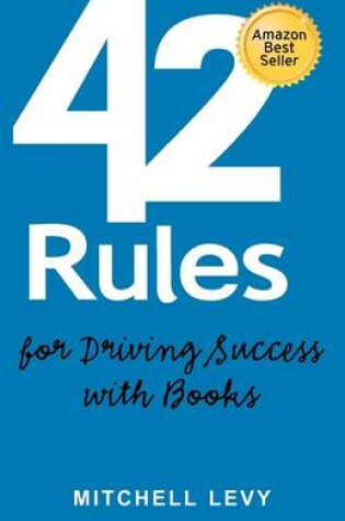 Cover of 42 Rules for Driving Success With Books