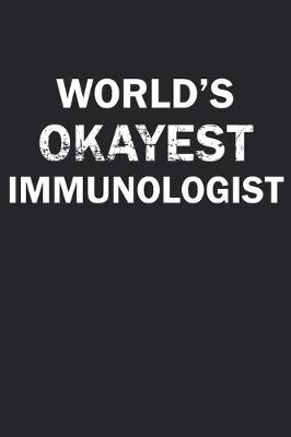 Book cover for World's Okayest Immunologist