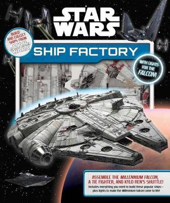 Book cover for Star Wars: Ship Factory