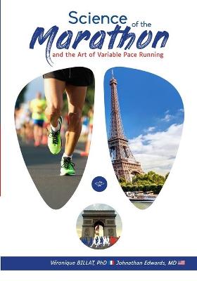 Book cover for The Science of the Marathon and the Art of Variable Pace Running