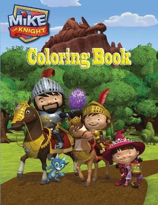 Book cover for Mike The Knight Coloring Book