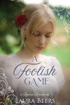 Book cover for A Foolish Game